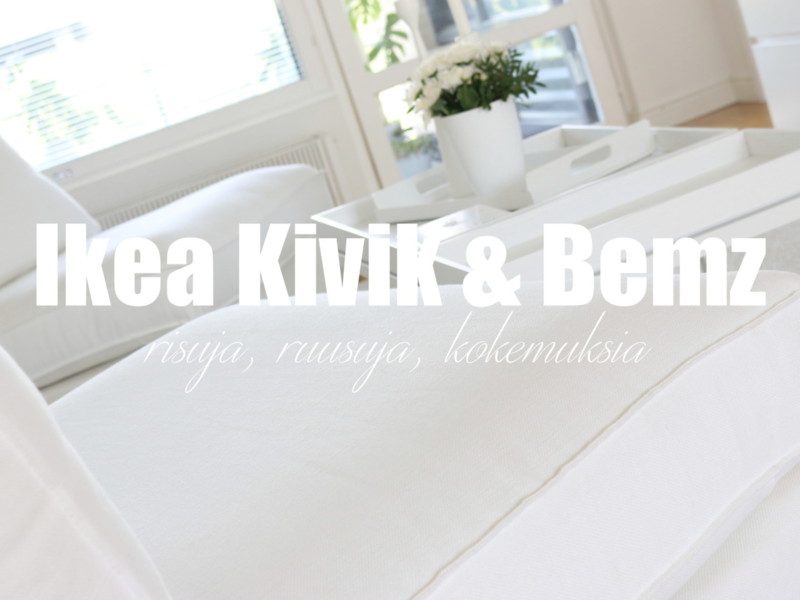 IKEA Kivik kokemuksia Bemz päälliset - Sisustusblogi Omakotivalkoinen tuotearvostelu