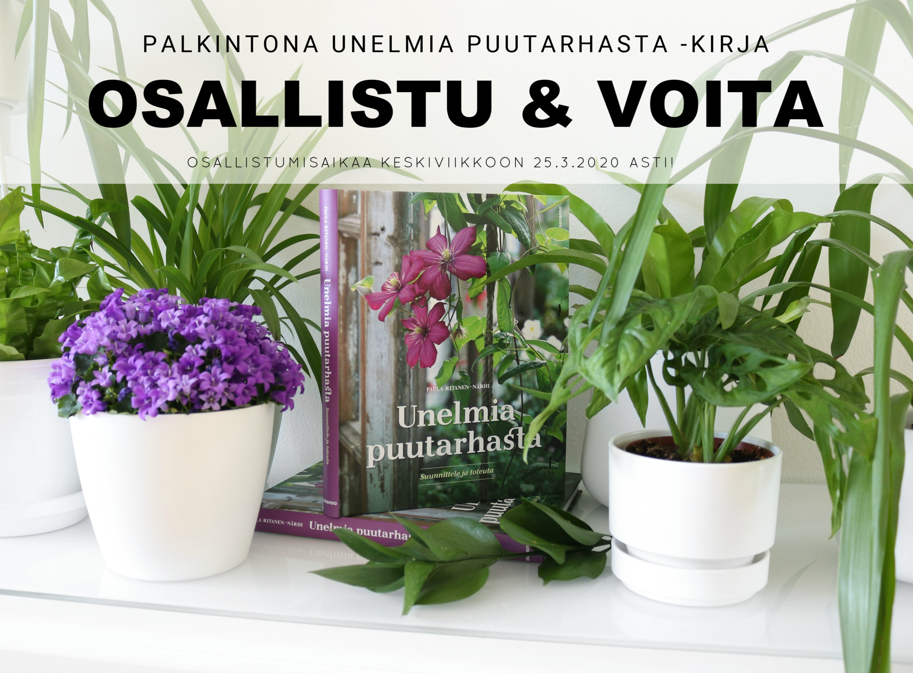 Unelmia puutarhasta kirjavinkki vihersisustus sisustusblogi Omakotivalkoinen blogiarvonta Docendo