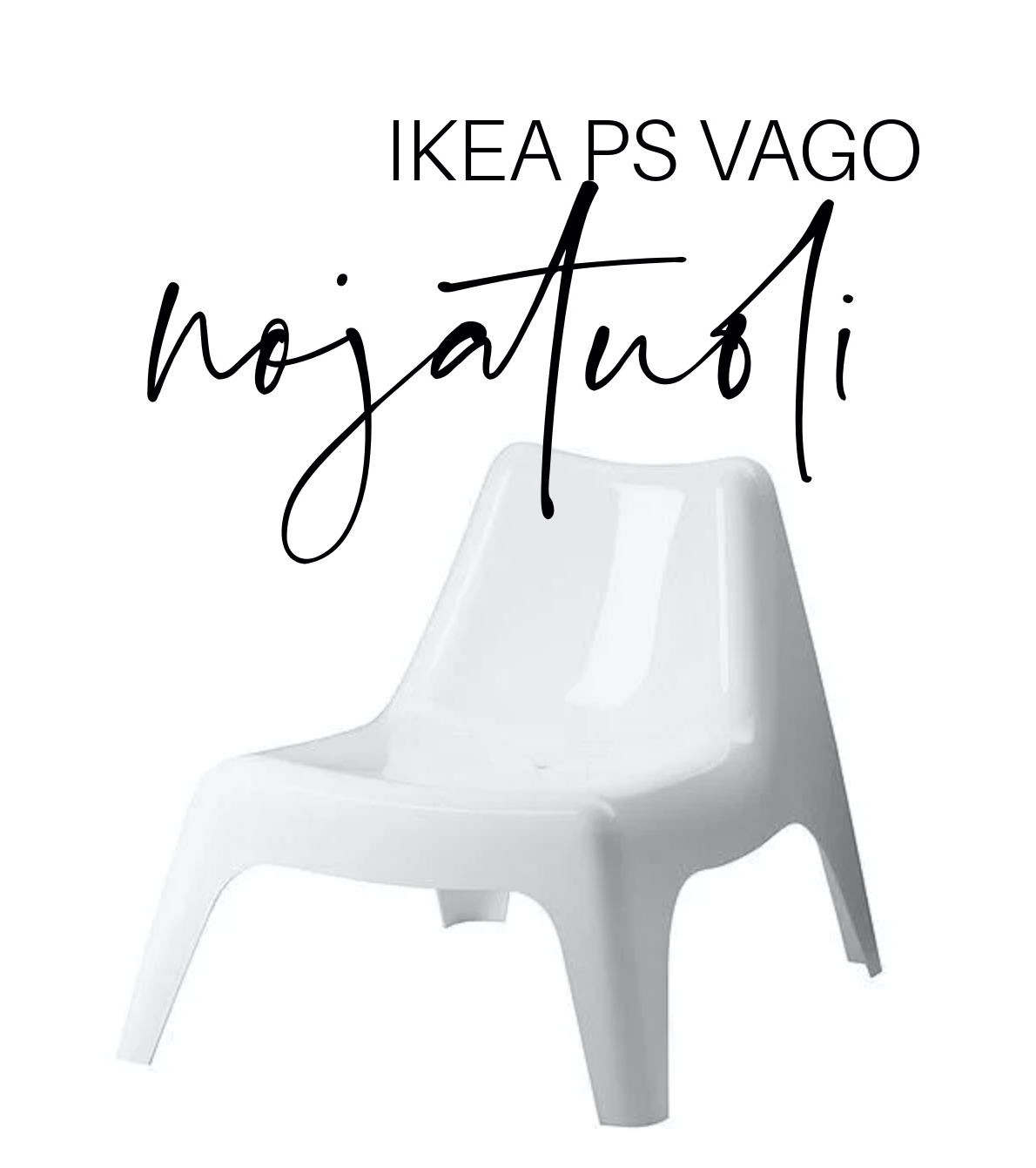 IKEA PS VAGO tuolit parvekkeelle - Ostoslista Omakotivalkoinen